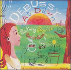 Debussy at Dawn /  Various , Various Artists