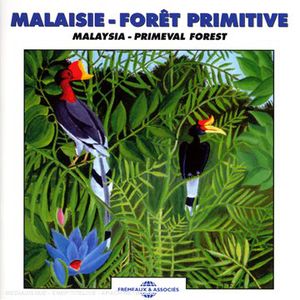 Malaysia: Primeval Forest , Sounds Of Nature