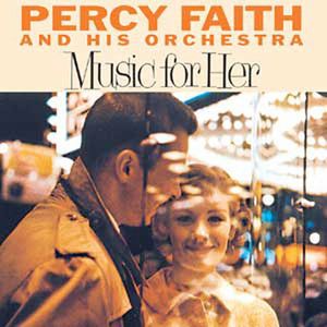 Music for Her , Percy Faith