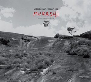 Mukashi-Once Upon a Time , Abdullah Ibrahim