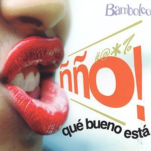 No Que Bueno Esta