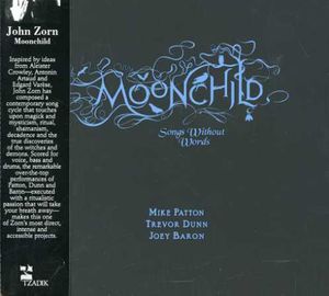 Moonchild , John Zorn