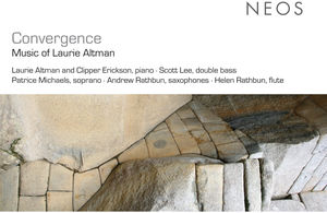 Convergence: Music of Laurie Altman , Laurie Altman