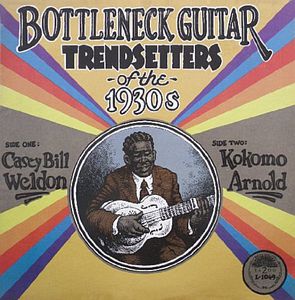 Bottleneck Guitar Trend Setters Of The 1930's , Kokomo Arnold