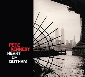 Heart of Gotham , Pete Kennedy
