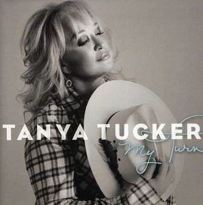 My Turn , Tanya Tucker