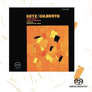 Getz Gilberto , Stan Getz