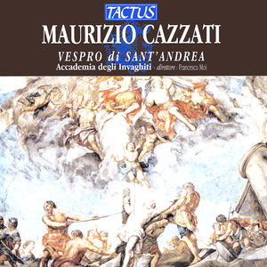 Vespers of Saint Andrew , Accademia degli Invaghiti