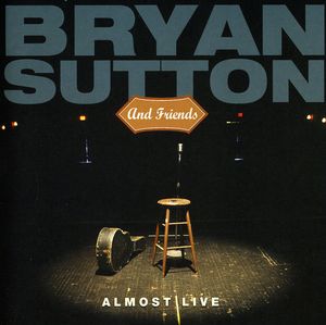 Almost Live , Bryan Sutton