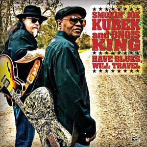 Have Blues Will Travel , Smokin' Joe Kubek