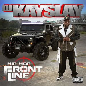 Hip Hop Frontline , DJ Kay Slay