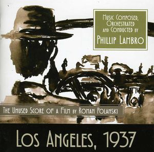 Los Angeles 1937 (Original Soundtrack) , Phillip Lambro