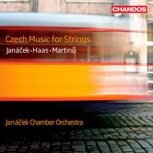 Czech Music for Strings , Leos Jan cek Chamber Orchestra