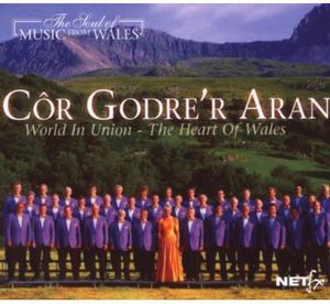 World in Union-The Heart of , Cor Godre'r Aran