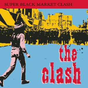 Super Black Market Clash , The Clash