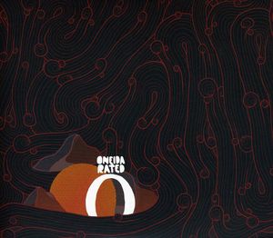 Rated O , Oneida