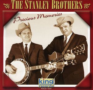 Precious Memories , The Stanley Brothers