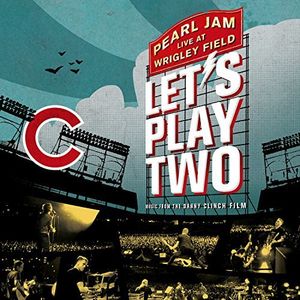 Pearl Jam Live at Wrigley Field: Let's Play Two (Music From the Film) -  Virgin EMI