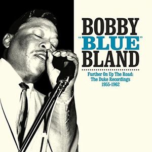 Further on Up the Road , Bobby "Blue" Bland