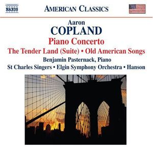 Piano Concerto / Tender Land / Old American Songs , Robert Hanson