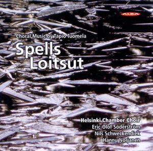 Spells , Helsinki Chamber Choir
