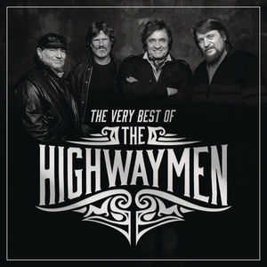 The Very Best of the Highwaymen , The Highwaymen