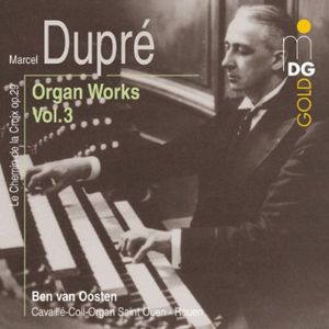 Complete Organ Works 3 , Ben van Oosten
