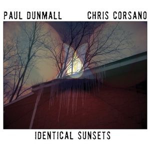 Identical Sunsets , Paul Dunmall