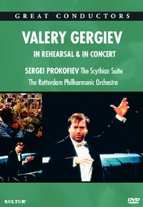 In Rehearsal & in Concert , Valery Gergiev