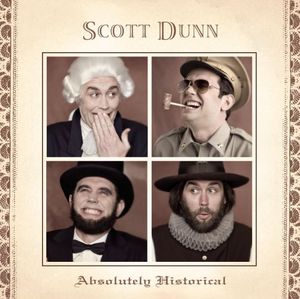 Absolutely Historical , Scott Dunn