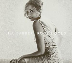 Fool's Gold , Jill Barber