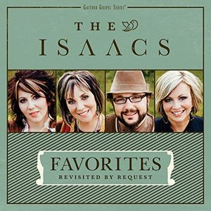 Favorites: Revisited By Request , The Isaacs