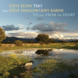 To and from the Heart , Steve Kuhn