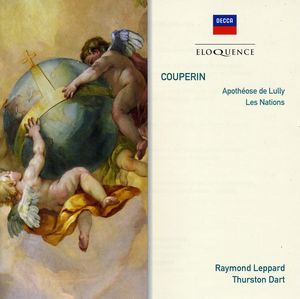 Eloq: Couperin - Apotheose de Lully Les Nations , Raymond Leppard