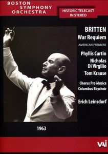 Boston Symphony Orchestra: Historic Telecasts: Britten: War Requiem , Erich Leinsdorf