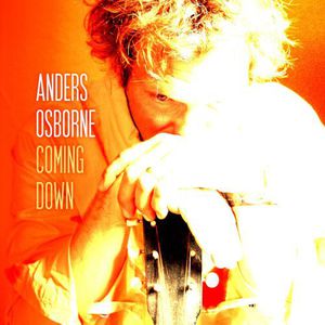Coming Down , Anders Osborne