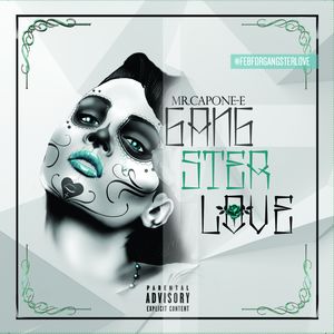Gangster Love [Explicit Content] , Mr. Capone-E