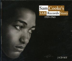 Sam Cooke's Sar Records Story , Sam Cooke