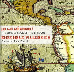Xacara: The Jungle Book of the Baroque , Peter Pontvik