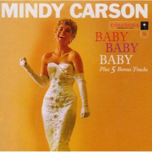 Baby Baby Baby , Mindy Carson