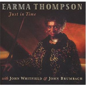 Just in Time , Earma Thompson