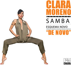 Samba Esquema Novo De Novo , Clara Moreno