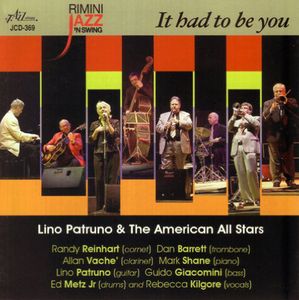It Had to Be You , Lino Patruno