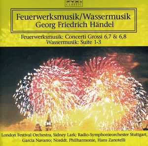 Feuerwerksmusik/ Wassermusik , Georg Handel Friedrich