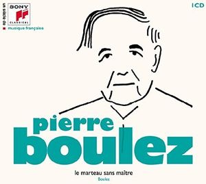 Un Siecle De Musique Fracaise: Pierre Boulez , Pierre Boulez