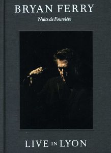 Bryan Ferry: Live in Lyon