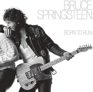 Born To Run , Bruce Springsteen