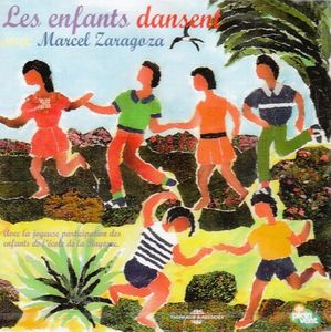 Les Enfants Dansent , Marcel Zaragoza