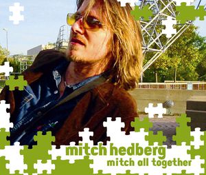 Mitch All Together , Mitch Hedberg