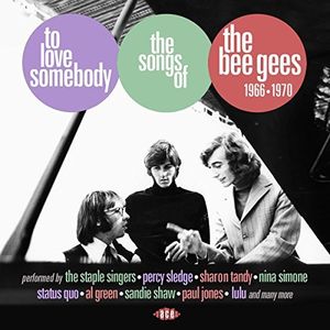 To Love Somebody: Songs Of The Bee Gees 1966-1970 [Import] 